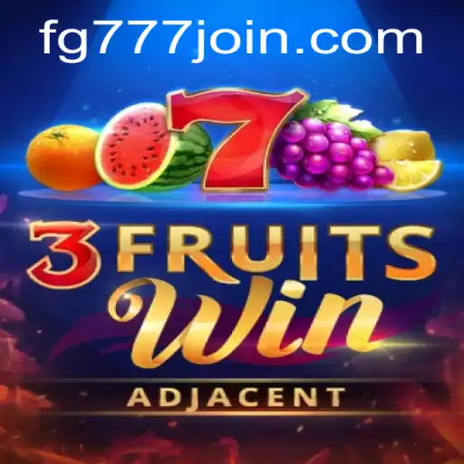 Discover the Thrilling Adventure of 3FruitsWin at FG777.COM