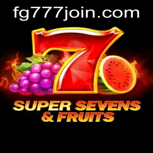 Exploring the Vibrant World of 7SuperSevensFruits and FG777.COM