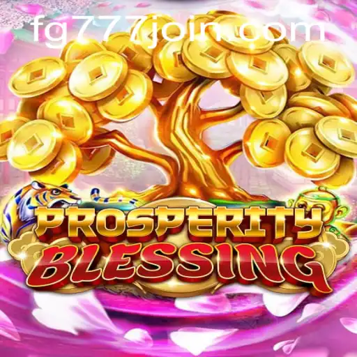 Unlocking the Secrets of ProsperityBlessing: The Thrilling New Game from FG777.COM
