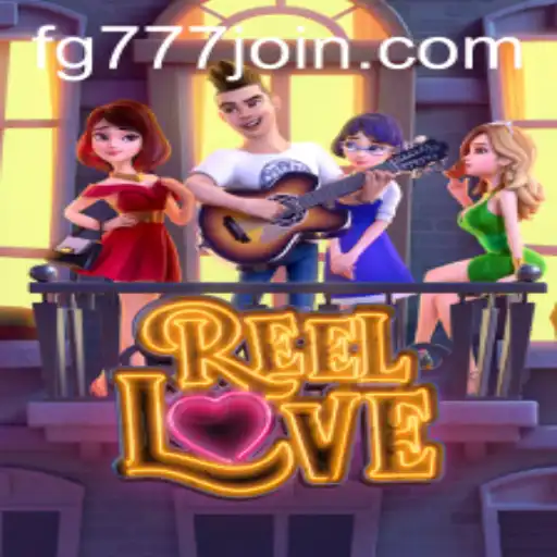Unveiling the Thrills of ReelLove and FG777.COM