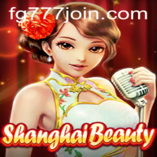 Exploring the Thrills of ShanghaiBeauty: A Closer Look at FG777.COM's Latest Game