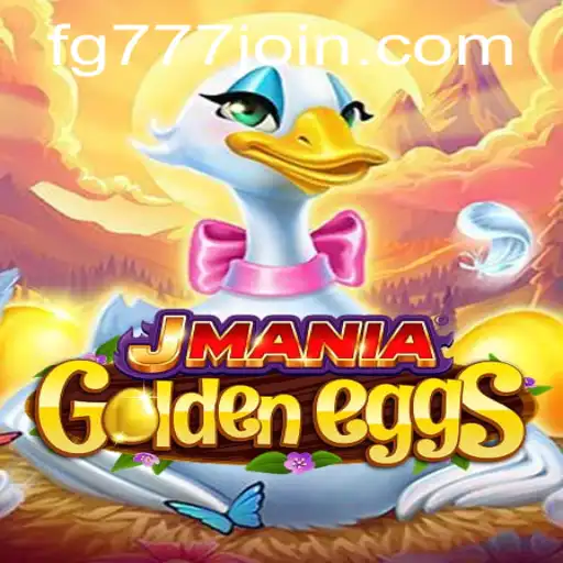 Explore the Exciting World of JManiaGoldenEggs at FG777.COM