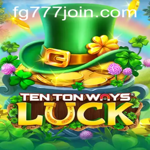 TenTonWaysLuck: Unveiling the Excitement and Strategy of the Popular Game