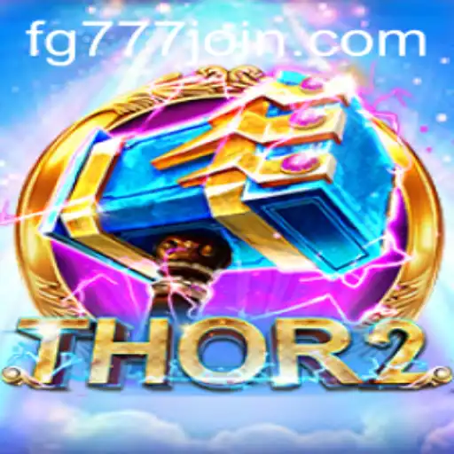 Discover the Exciting World of Thor2: Featuring FG777.COM