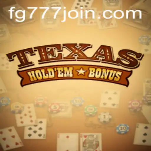 Exploring the Excitement of Texas Hold'em Bonus at FG777.COM